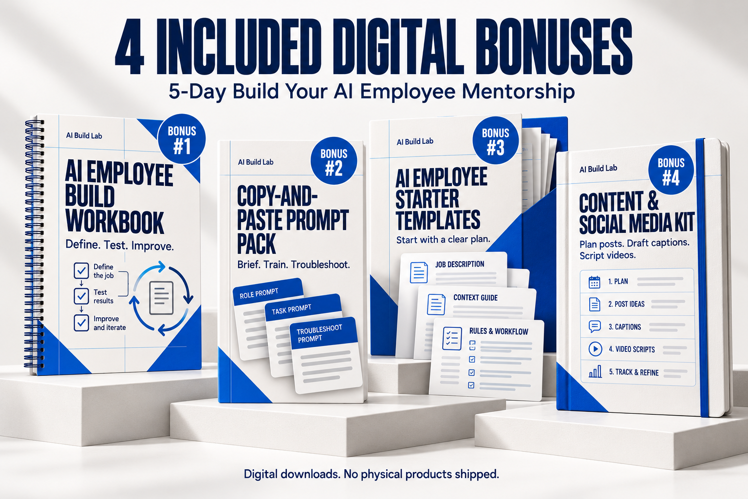 Four included digital bonuses for the 5-Day Build Your AI Employee Mentorship: workbook, prompt pack, starter templates, and content and social media kit