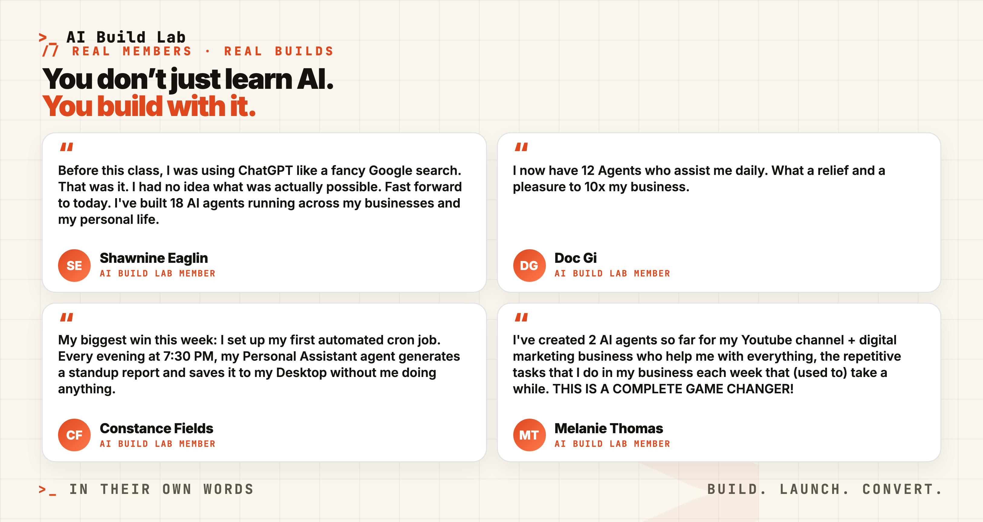 Founder-approved AI Build Lab member testimonials from Shawnine, Doc Gi, Constance, and Melanie